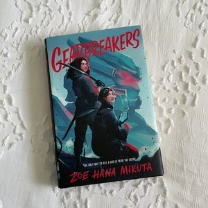 Gearbreakers by Zoe Hana Mikuta